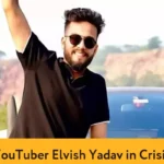 Noida Police Detains YouTuber Elvish Yadav in Snake Venom Incident