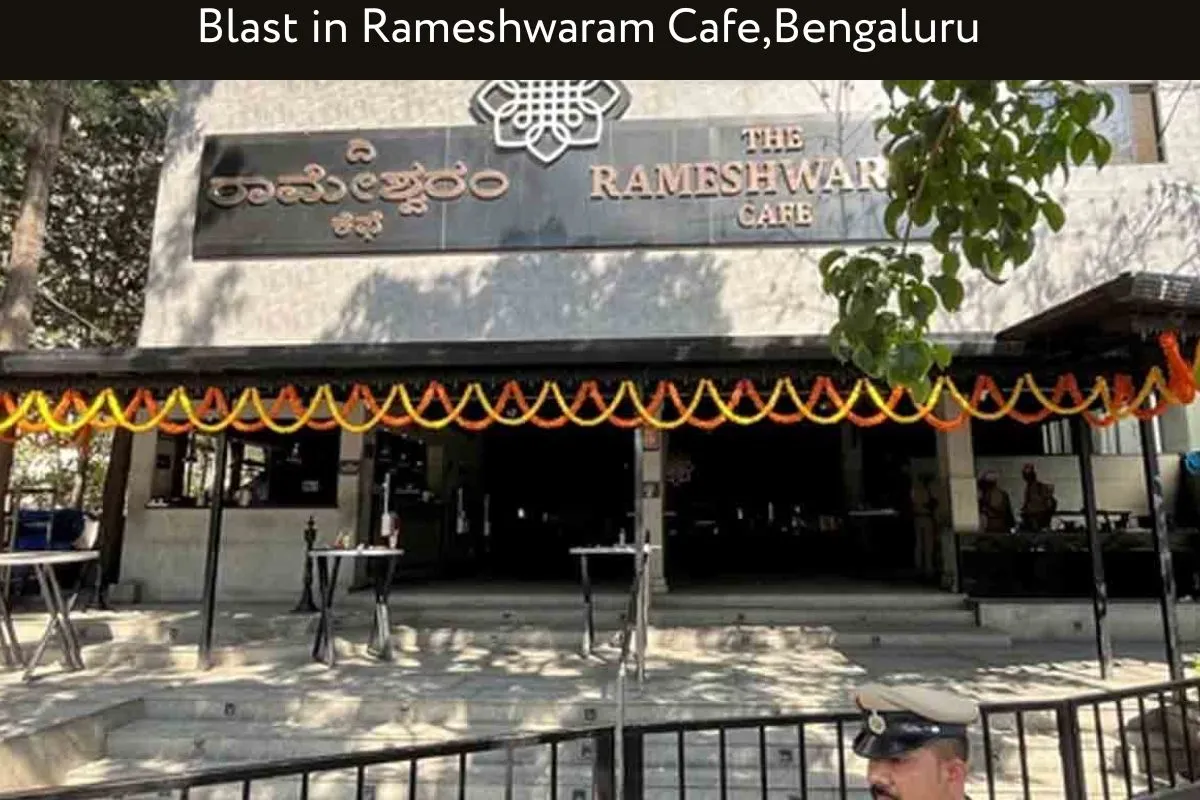 Blast in Rameshwaram Cafe,Bengaluru