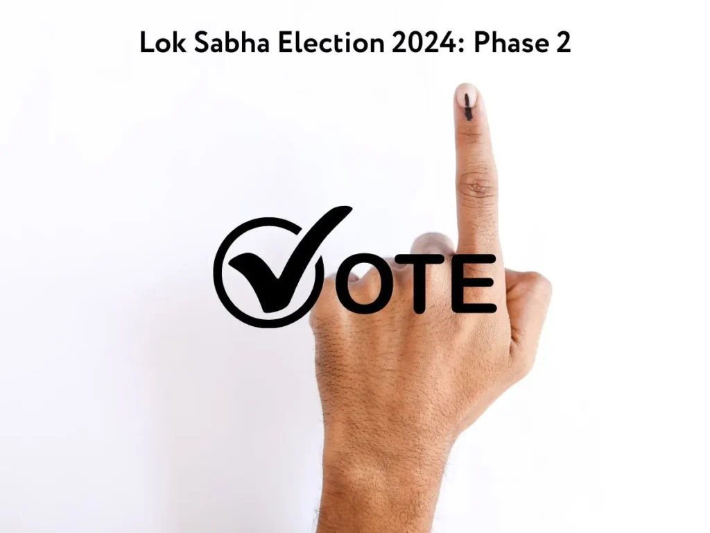 Lok Sabha Election 2024 Phase 2