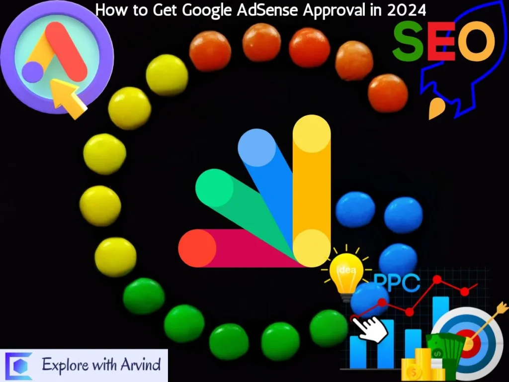 How to Get Google AdSense Approval in 2024