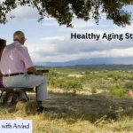 How to Live Long Healthy and Happily