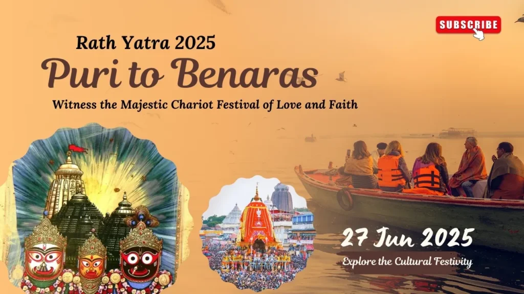 Rath Yatra 2025 Puri to Benaras