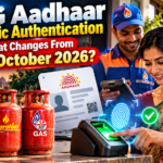 LPG Aadhaar biometric authentication 2026