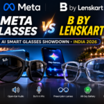Meta Glasses vs B by Lenskart AI smart glasses comparison India 2026